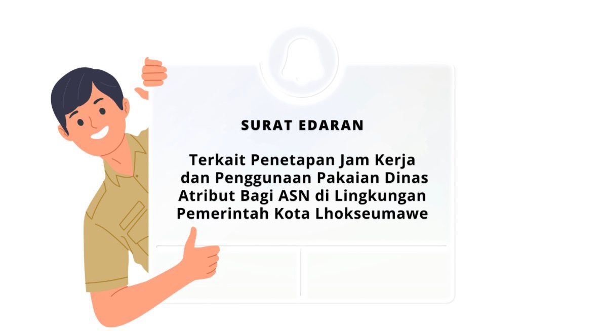 Penetapan Jam Kerja dan Pakaian Dinas ASN Pemko Lhokseumawe